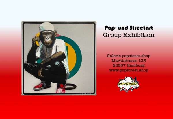 Pop- und Streetart Group Exhibition, © popstreet.shop
