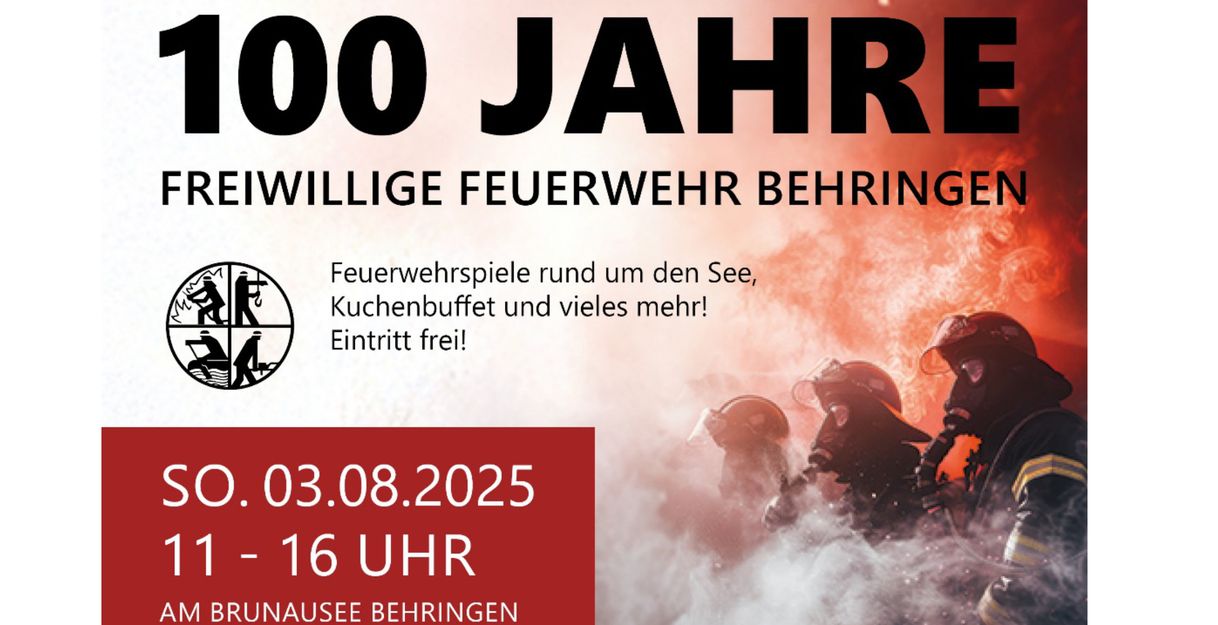 100 Jahre Freiwillige Feuerwehr Behringen