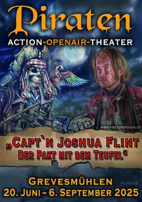 Piraten Open Air 2025 - Permiere - Capt`n Johua Flint - der Pakt mit dem Teufel, Quelle: Reservix