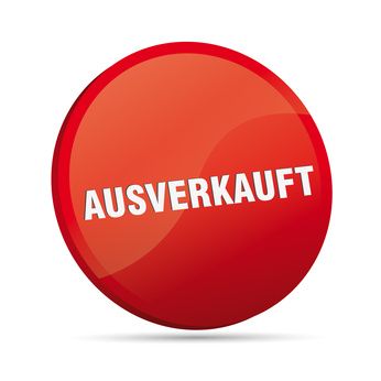 Roter Kreis mit dem Wort 'Ausverkauft' in weißer Schrift.