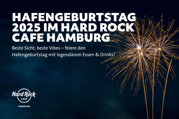 Harbor Birthday - HH Kalender, © Hard Rock Cafe Hamburg