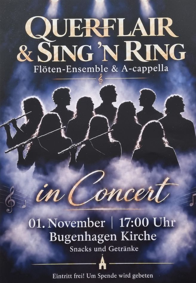 Plakat für „Querflair & Sing’n Ring in Concert“ mit Silhouetten eines Flöten-Ensembles und A-cappella-Sängern vor blauem Bühnennebel. Ort: Bugenhagen Kirche.