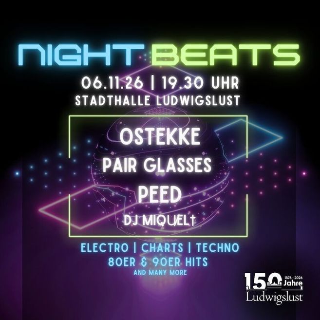 Werbeplakat für das Event 'Night Beats' in der Stadthalle Ludwigslust am 6. November 2026 mit DJs Ostekke, Pair Glasses, Peed und Miquel.