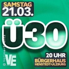 Werbeplakat für eine Ü30 Party am 21. März im Bürgerhaus Henstedt-Ulzburg.